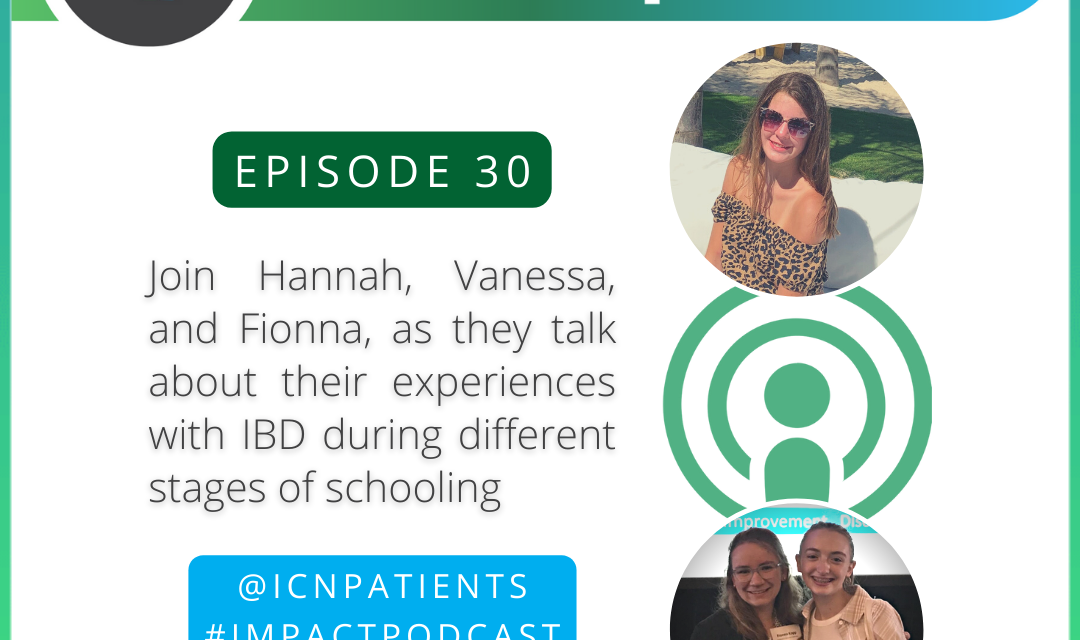 Episode 30 of the imPACt podcast – High School, College, Grad School & IBD