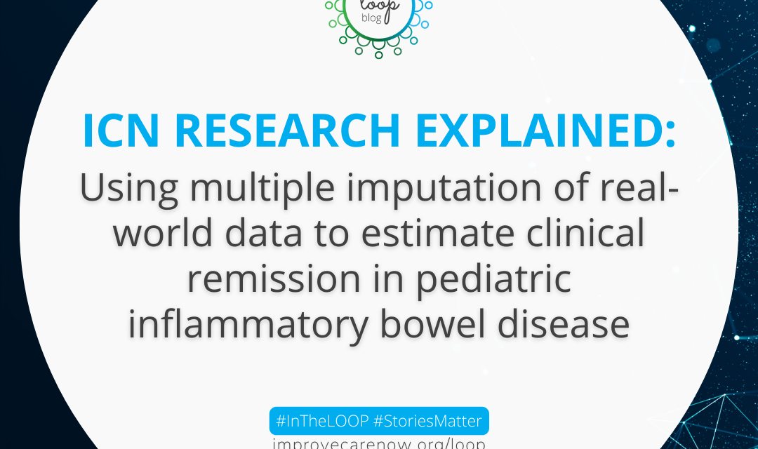 ICN Research Explained: Using multiple imputation of real-world data to estimate clinical remission in pediatric inflammatory bowel disease