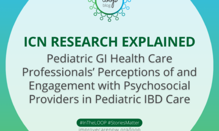 ICN Research Explained: Pediatric GI Health Care Professionals’ Perceptions of and Engagement with Psychosocial Providers in Pediatric IBD Care