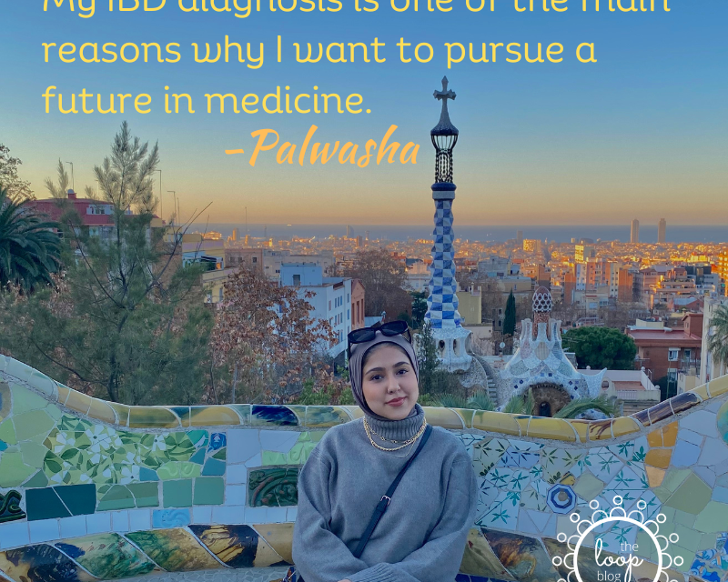 My IBD diagnosis is one of the main reasons I want to pursue a future in medicine