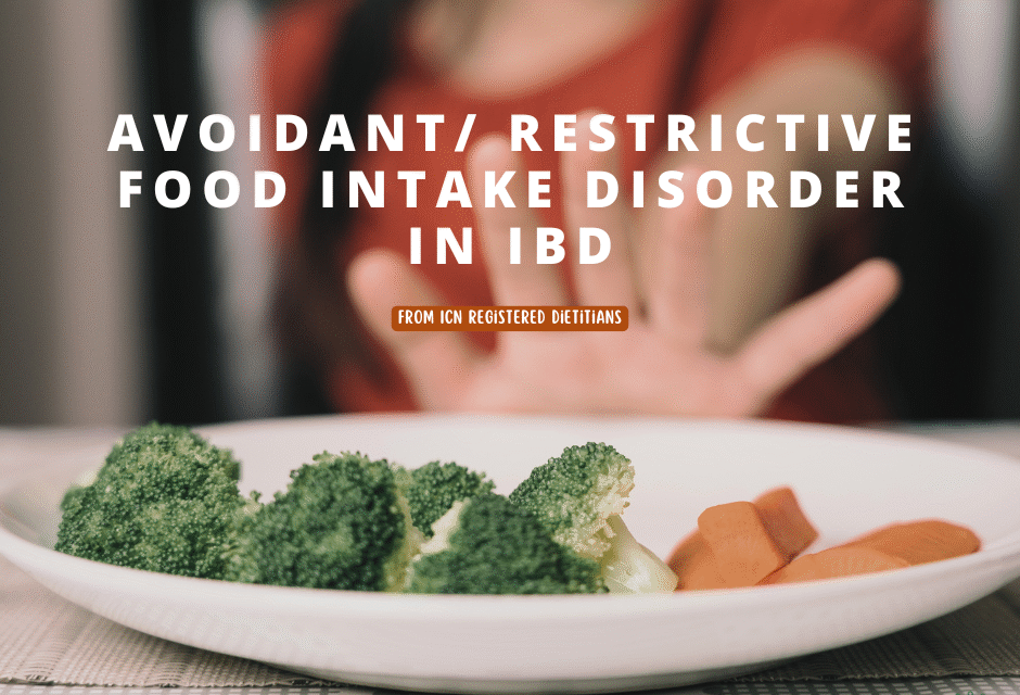 Avoidant/Restrictive Food Intake Disorder in IBD