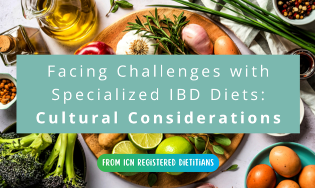 Facing Challenges with Specialized IBD Diets: Cultural Considerations